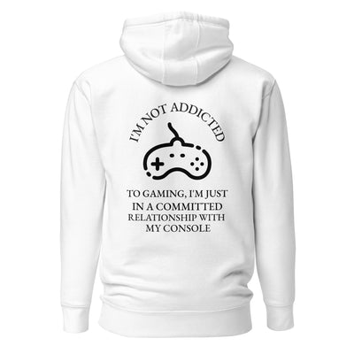 I'm not addicted to gaming - Unisex Hoodie (back print)