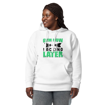 Gym now, hacking later - Unisex Hoodie