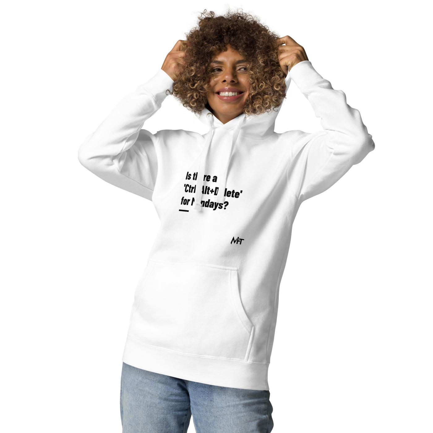 Is there a 'Ctrl+Alt+Delete' for Mondays? - Unisex Hoodie ( Back Print )