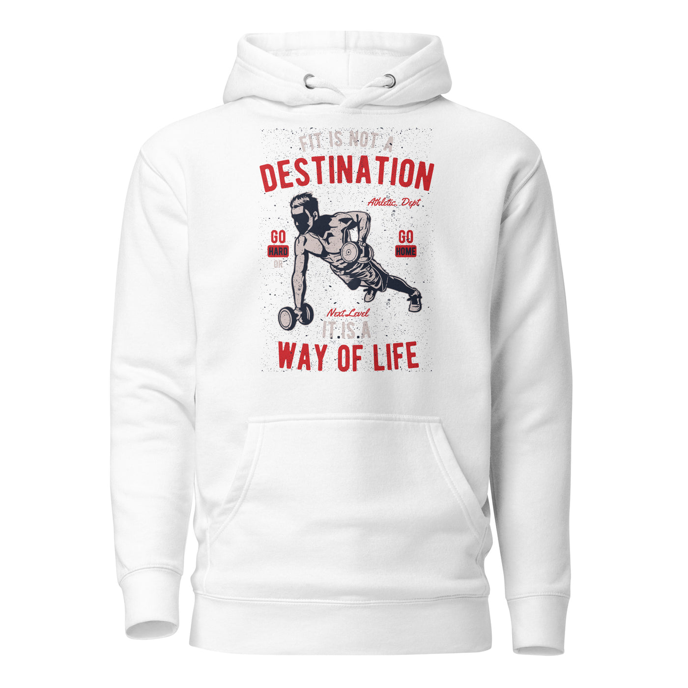 Fit is not a destination: it is a way of life - Unisex Hoodie