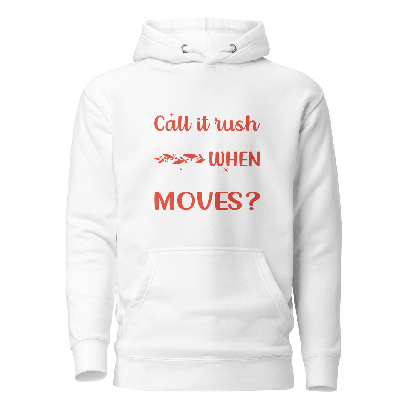 Why do they say Wish Hours, when nothing moves? - Unisex Hoodie