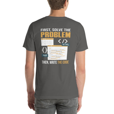 First, Solve the problem; then, Write the code V2 - Unisex t-shirt (back print)