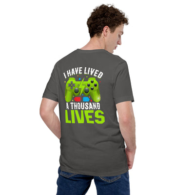 I have lived a thousand lives Unisex t-shirt ( Back Print )