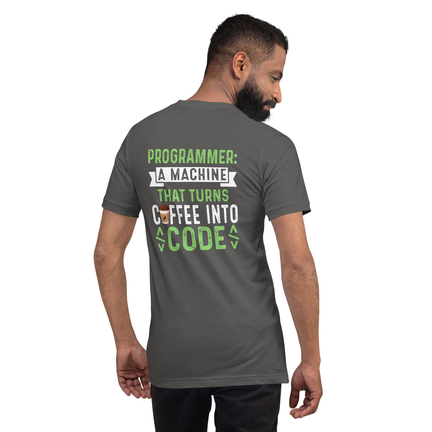 Programmer Def Green Unisex t-shirt  ( Back Print )