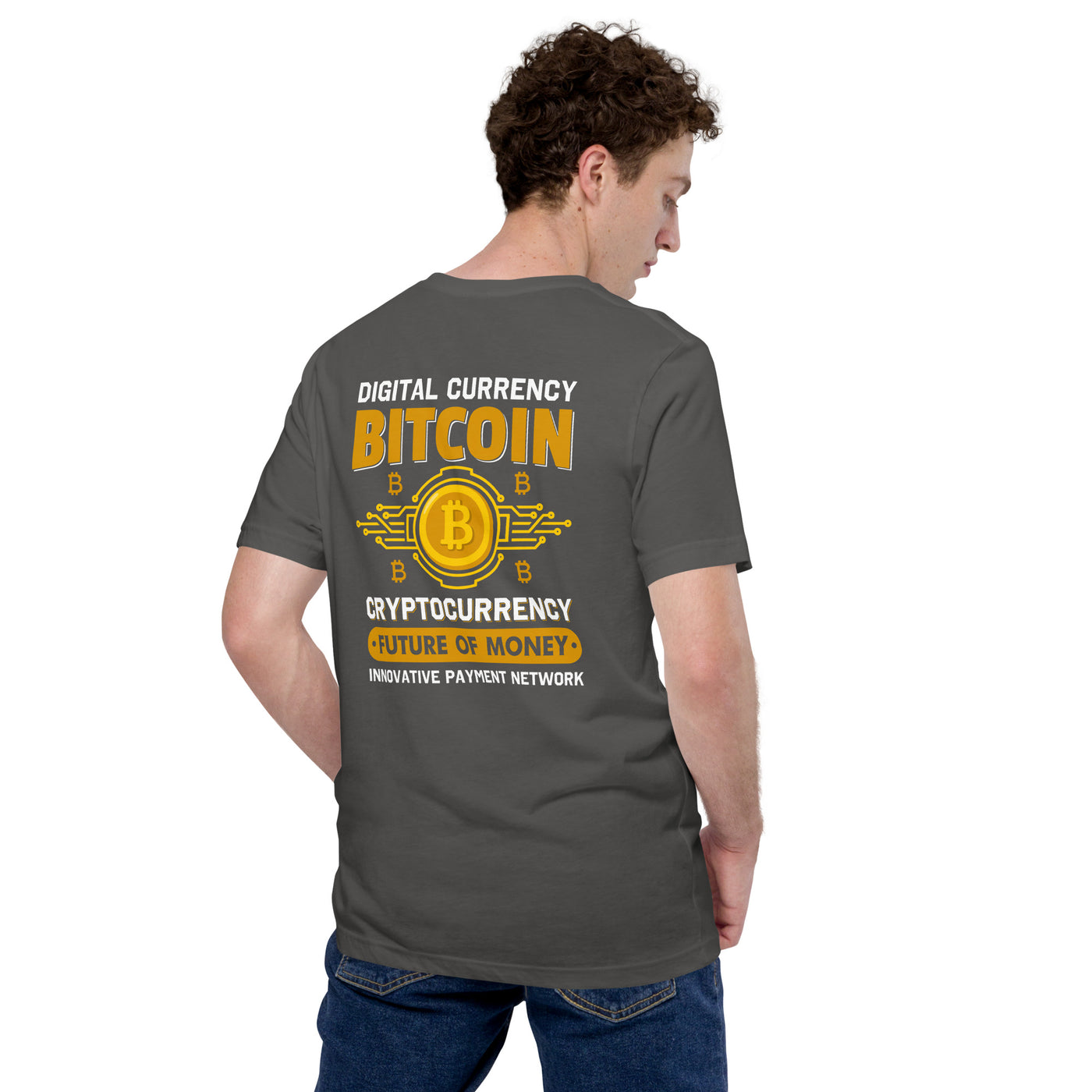 Bitcoin: Future of Money - Unisex t-shirt  ( Back Print )