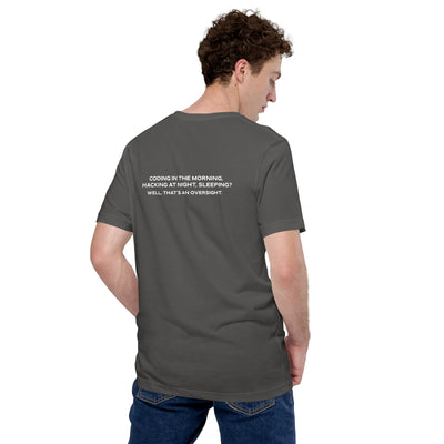 Coding in the morning, hacking at night V2 - Unisex t-shirt ( Back Print )