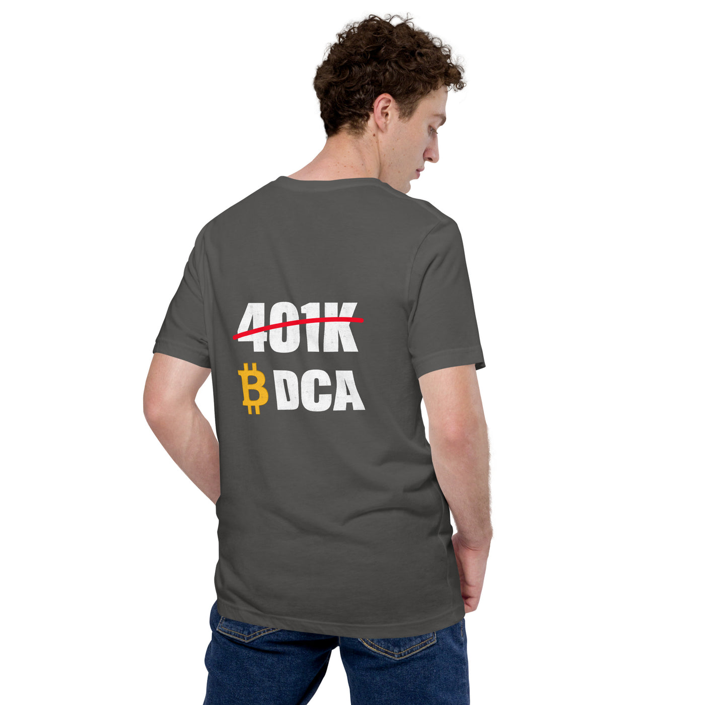 401K Bitcoin DCA Unisex t-shirt ( Back Print )