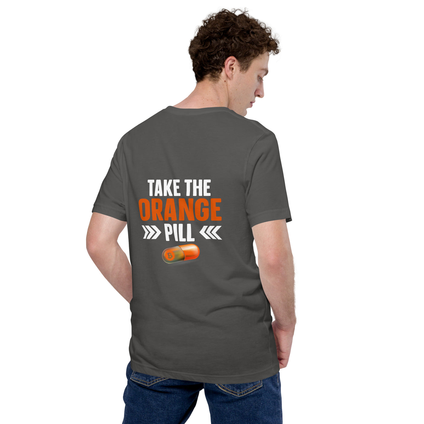 Take the Orange Pill Unisex t-shirt  ( Back Print )