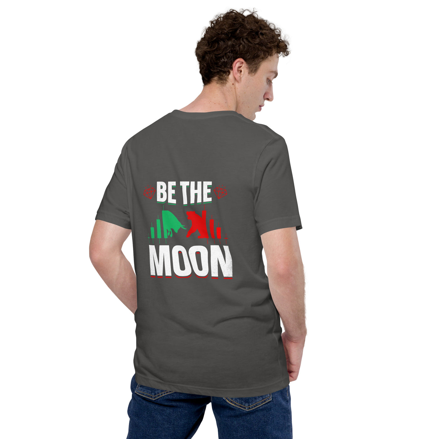 Be the Moon - Unisex t-shirt ( Back Print )