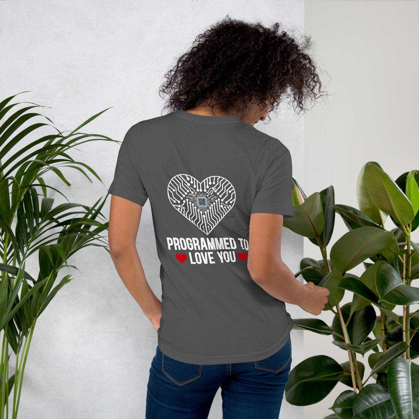 Programmed to Love you - Unisex t-shirt ( Back Print )