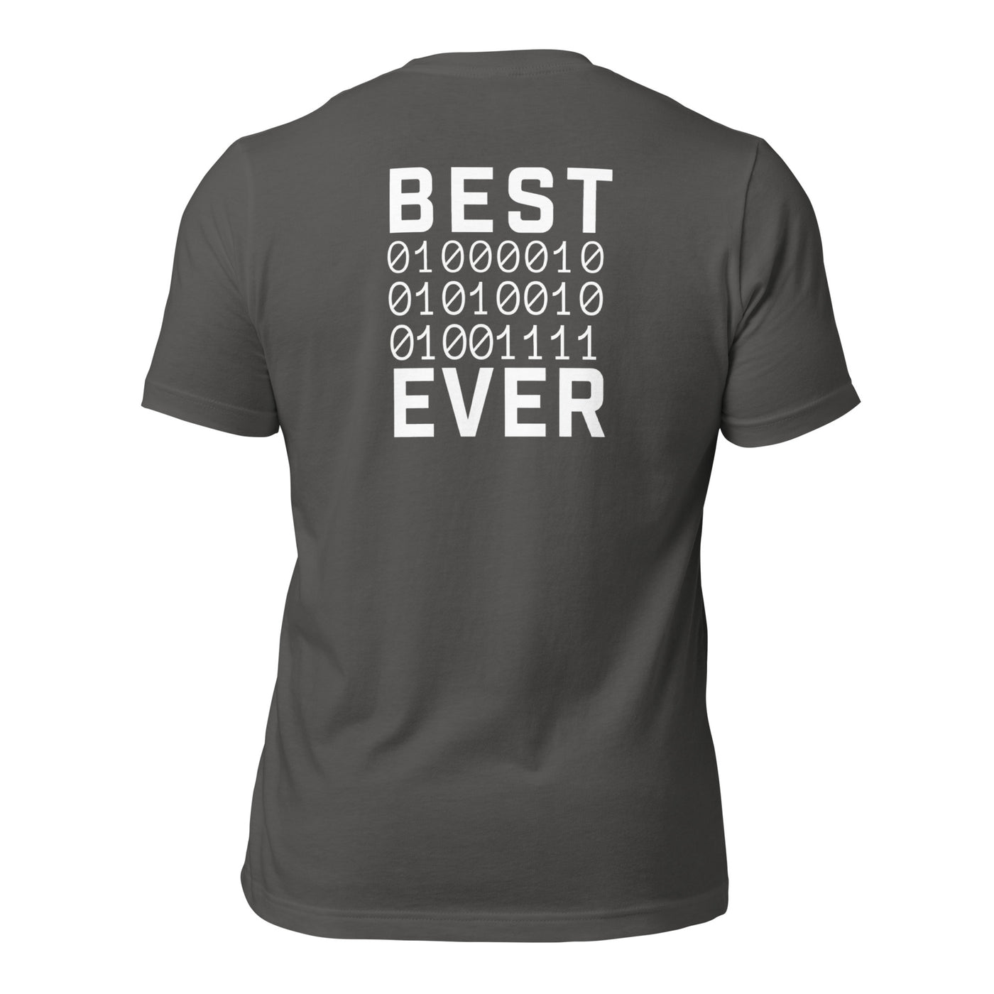 Best Bro Ever - Unisex t-shirt (bacck print)