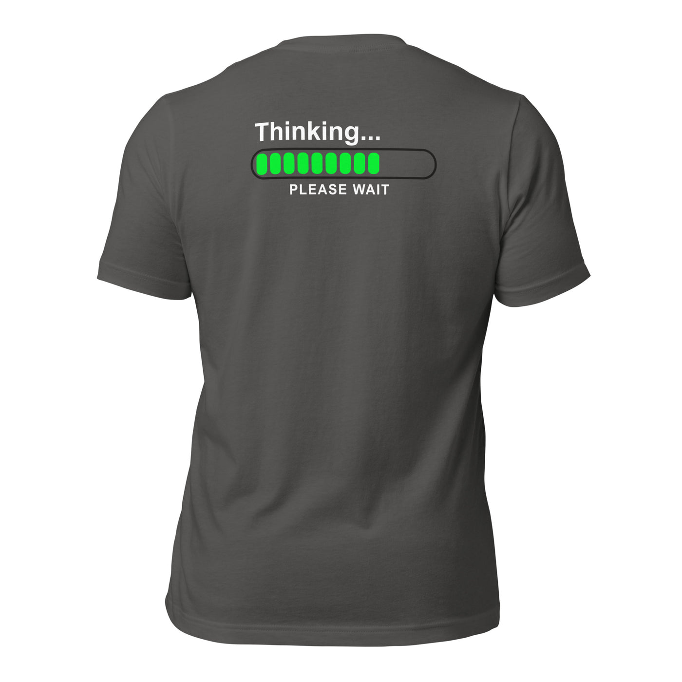 Thinking please wait - Unisex t-shirt (back print)