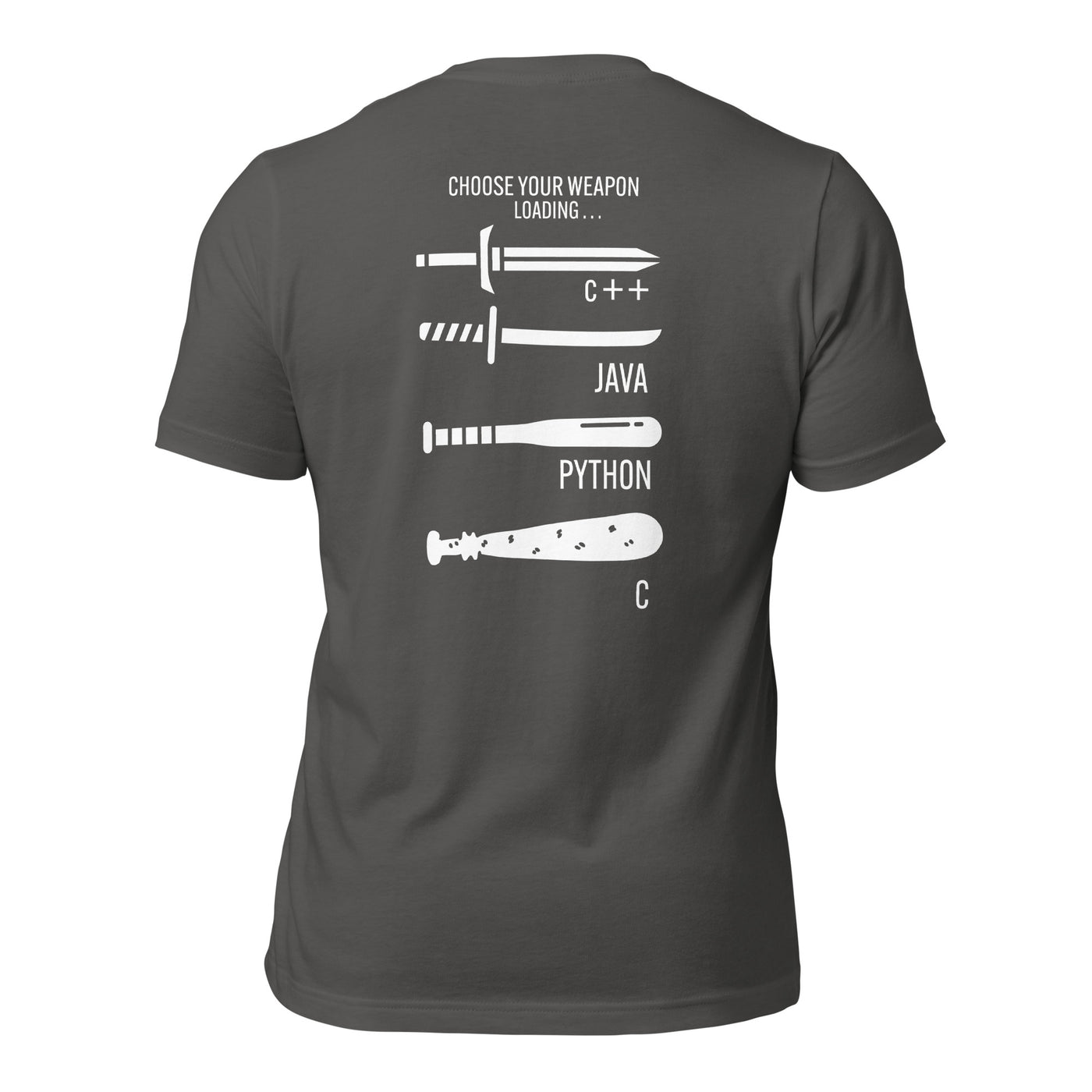 Choose your weapon v1 - Unisex t-shirt (back print)