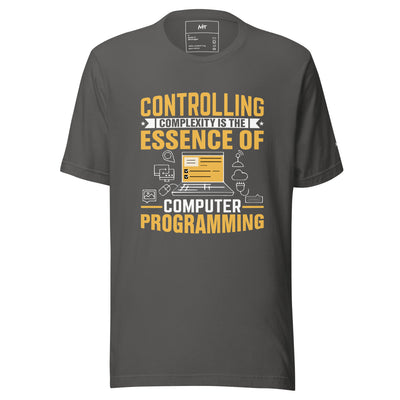 Controlling complexity is the Essence of Computer Programming Unisex t-shirt