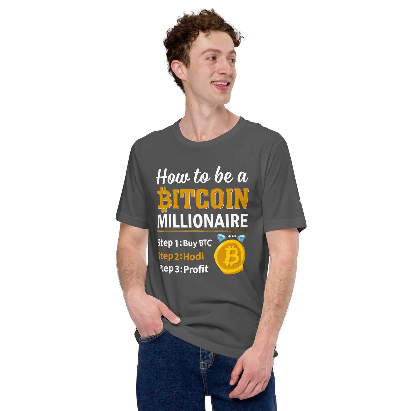 How to be a Bitcoin Millionaire Unisex t-shirt
