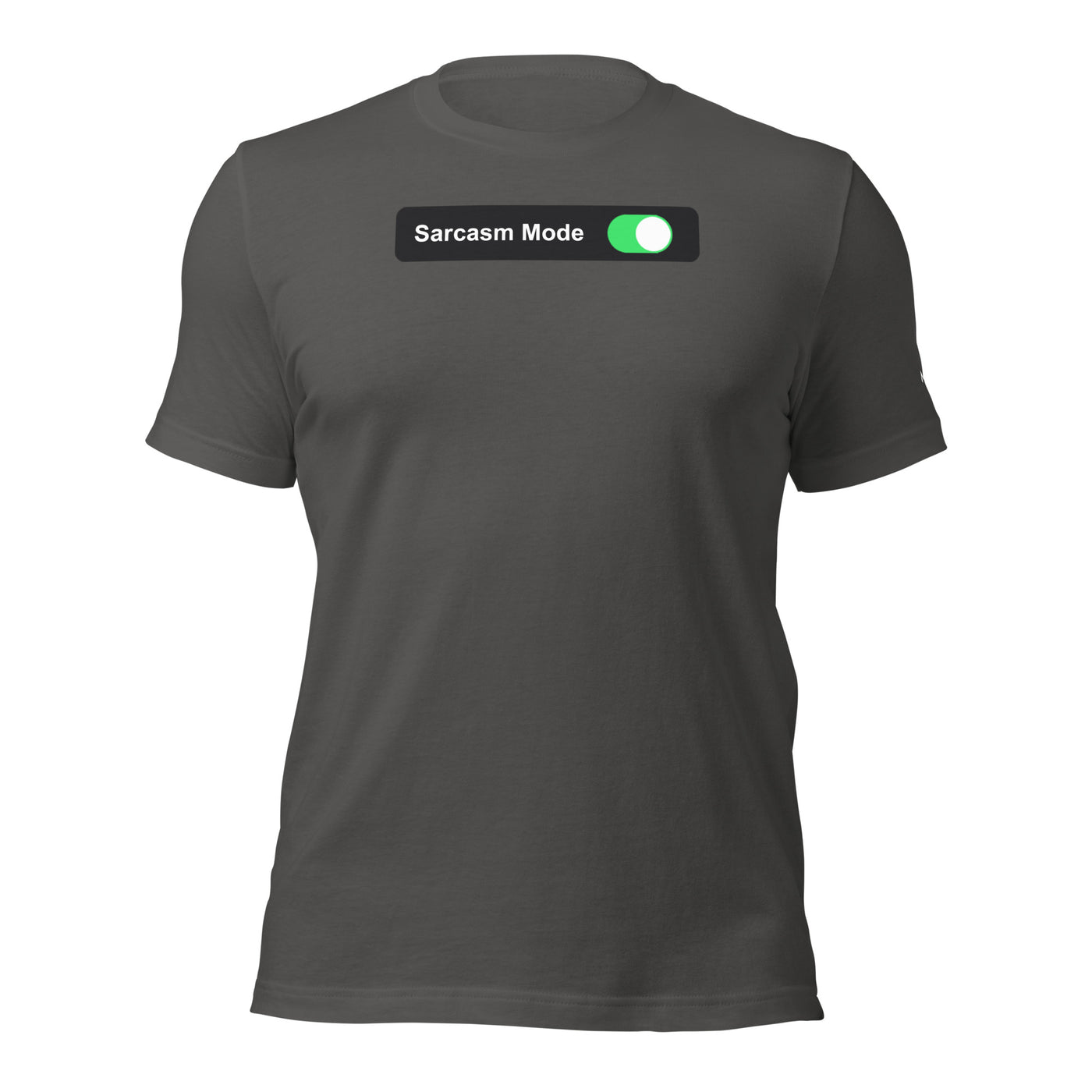 Sarcasm Mode On - Unisex t-shirt