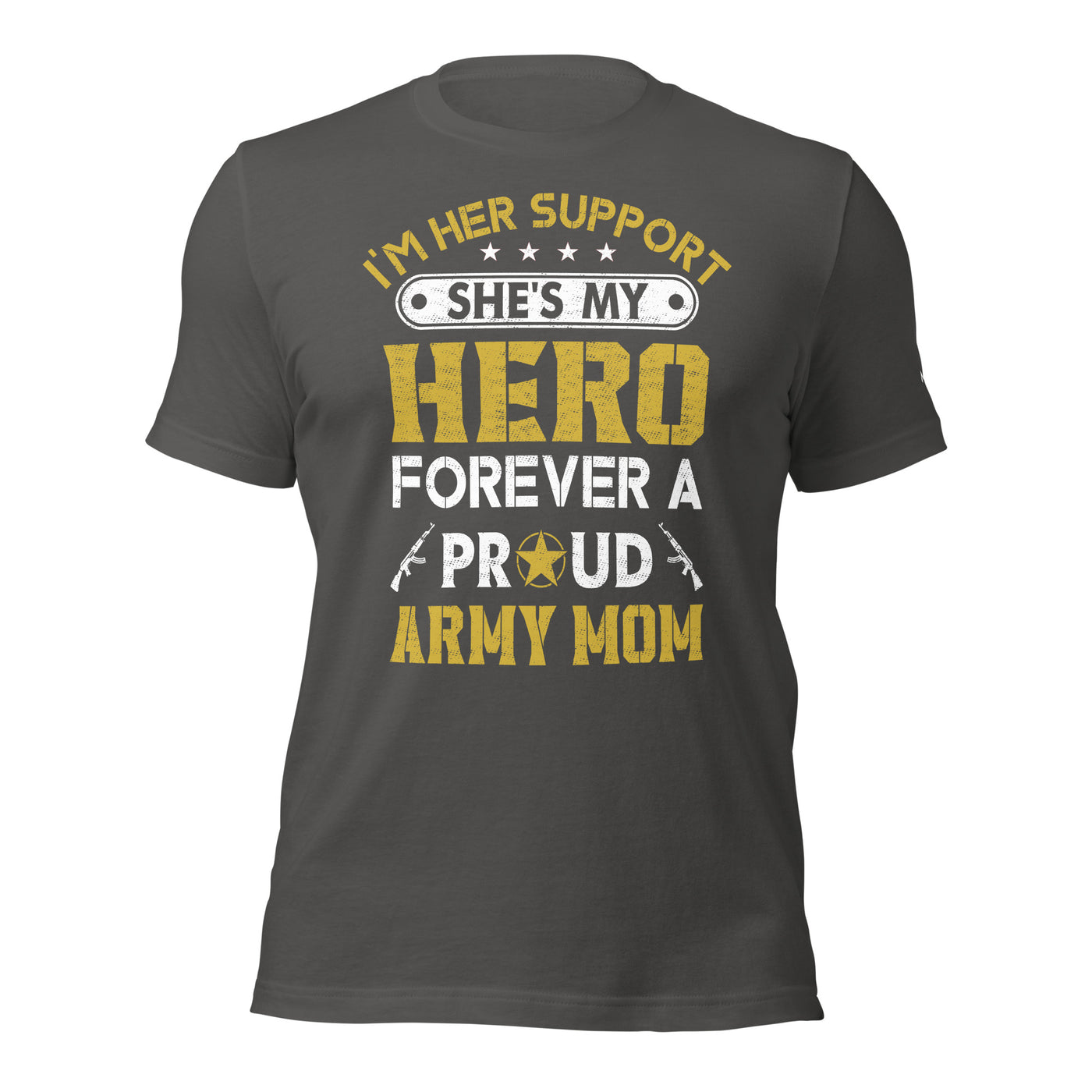 I'm her support - Unisex t-shirt