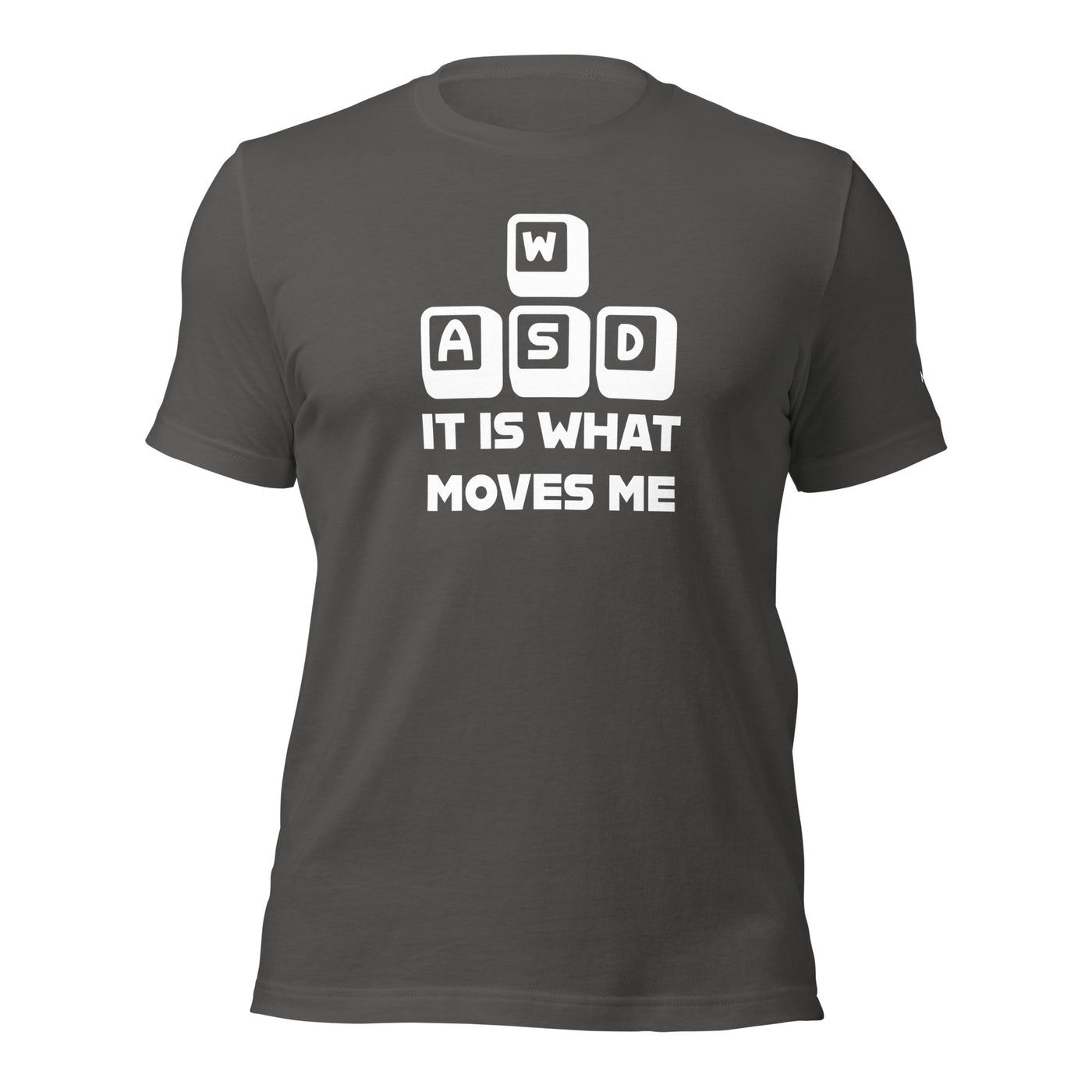 It is what moves me - Unisex t-shirt