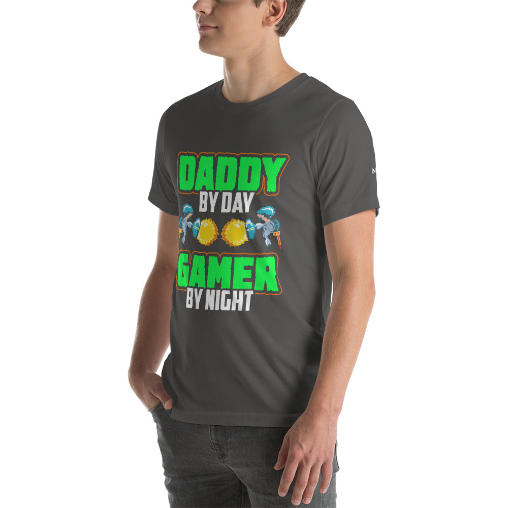 Daddy by Day, Gamer by Night Unisex t-shirt
