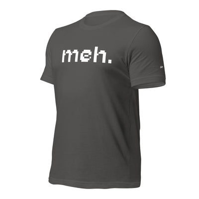 Meh - Unisex t-shirt