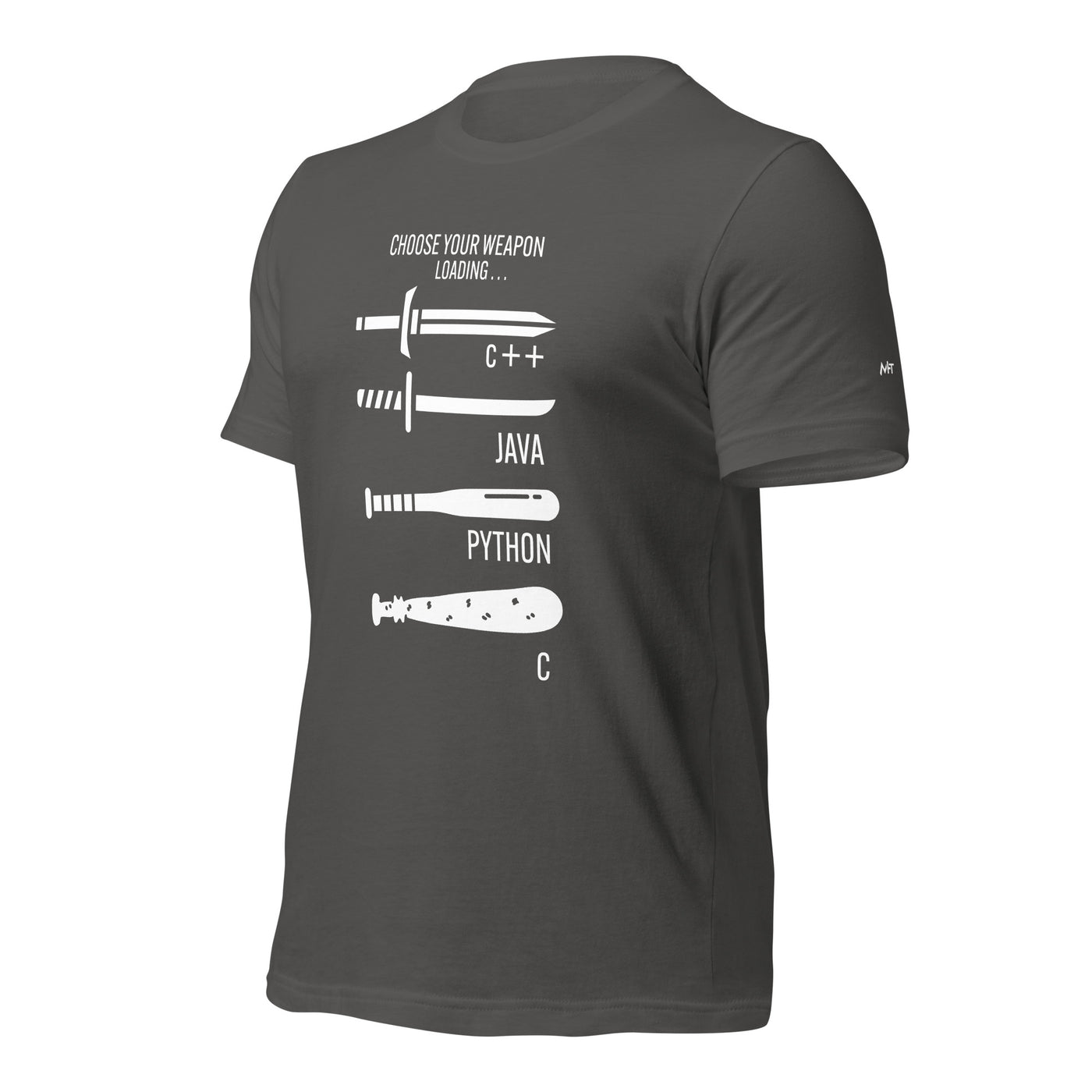 Choose your weapon v1 - Unisex t-shirt