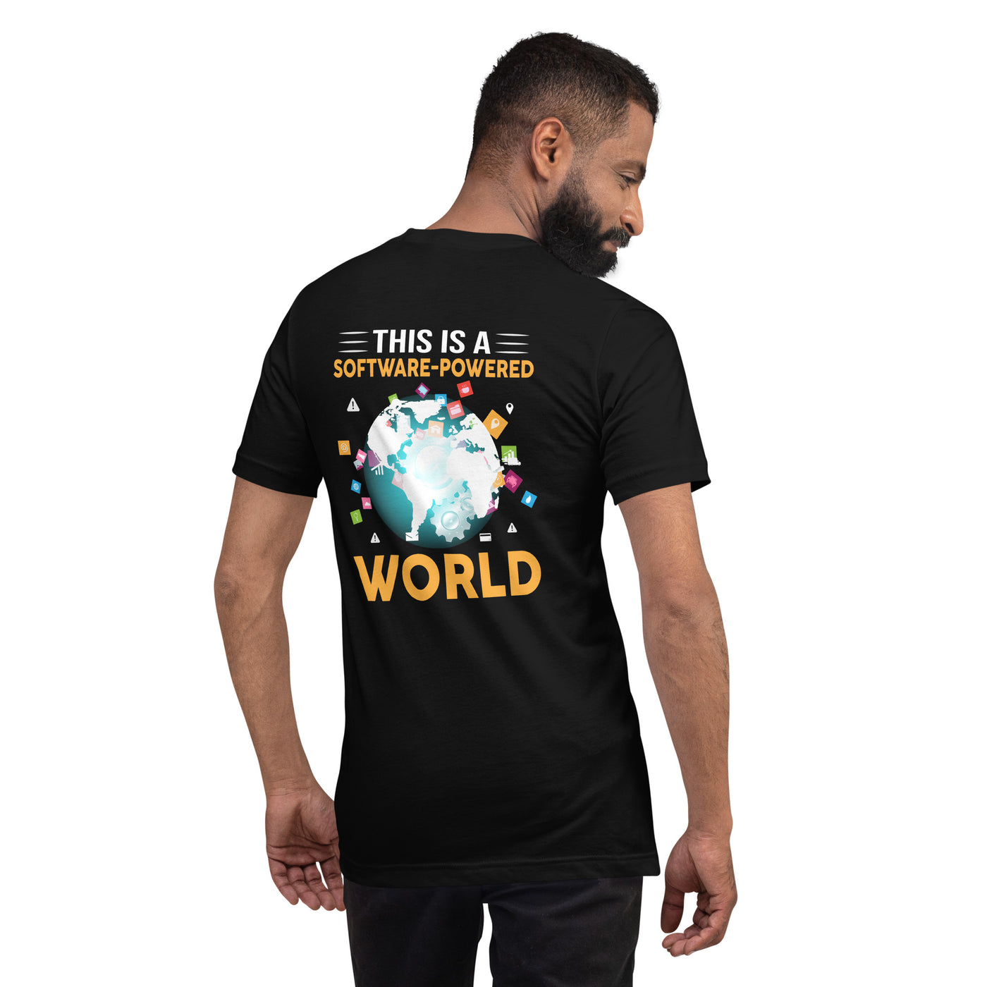 This is a Software Powered World Unisex t-shirt ( Back Print )