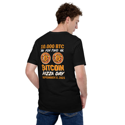 Bitcoin Pizza Day Special September 22, 2021, 10,000 BTC for two B-pizzas Unisex t-shirt ( Back Print )