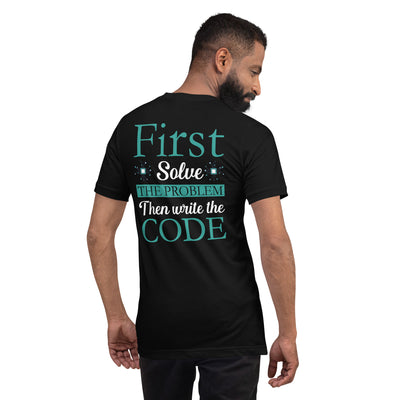 First solve the Problem, Then Write the Code (Rasel) Unisex t-shirt  ( Back Print )