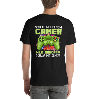 Schlaf Mit Elnem Gamer Drucken - Unisex t-shirt ( Back Print )
