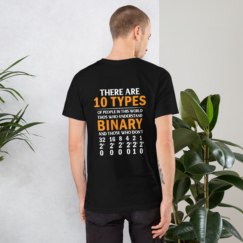 There are always 10 Types of People in this World - Unisex t-shirt ( Back Print )