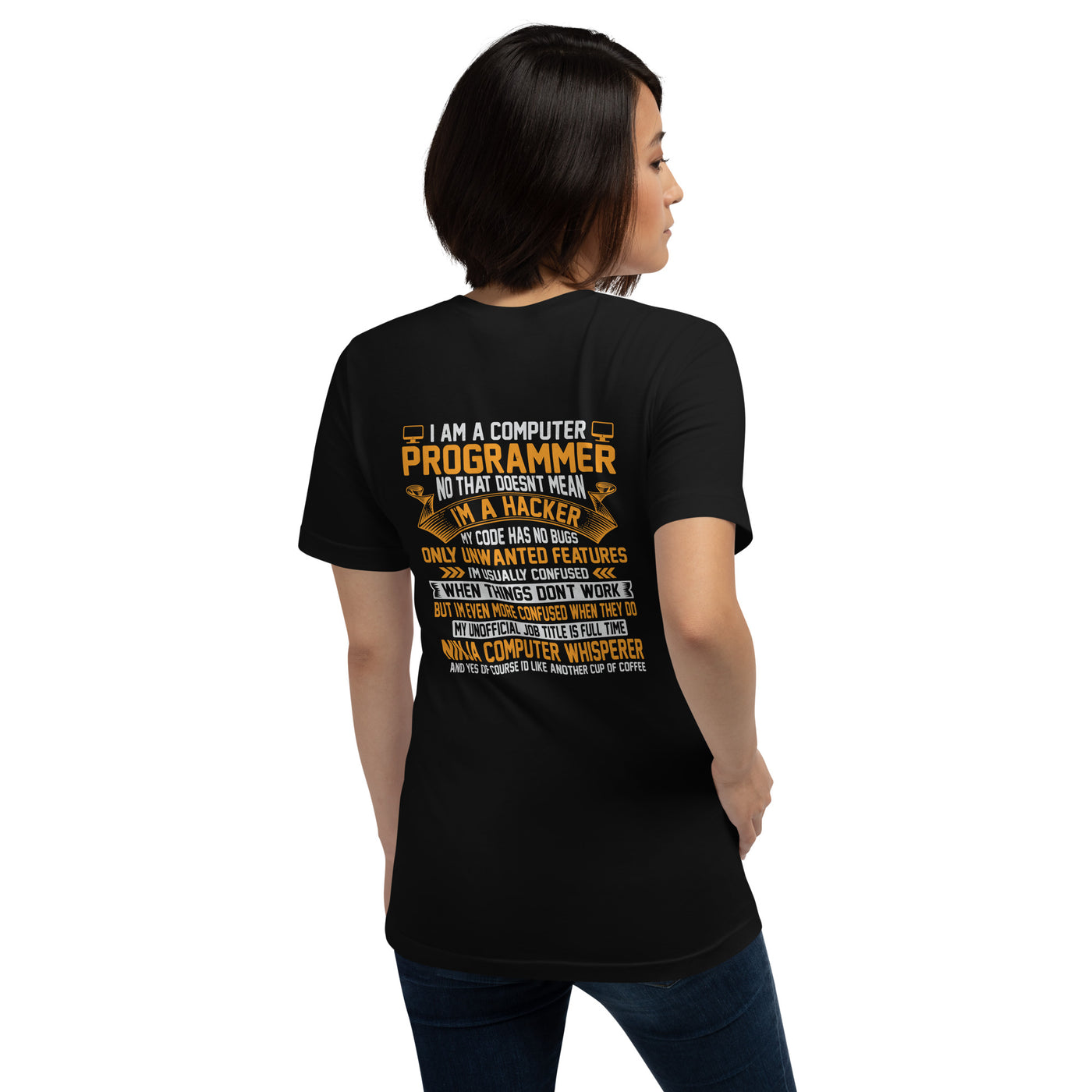 I am a Computer Programmer: Ninja Computer Whisperer - Unisex t-shirt ( Back Print )