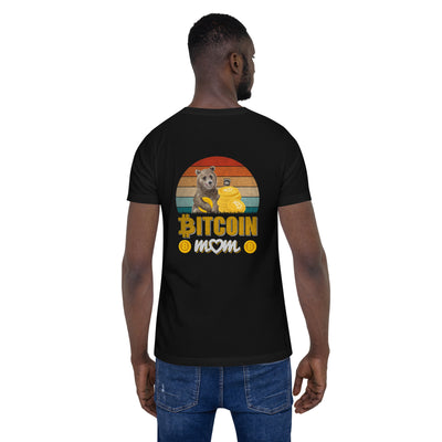 Bitcoin Mom -Unisex t-shirt ( Back Print )