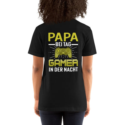 Papa Bei Tag Gamer in Der Nacht - Unisex t-shirt ( Back Print )