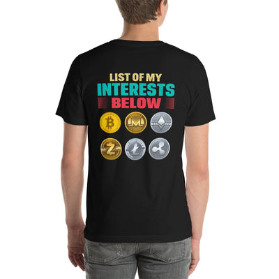 List of my Interests below - Unisex t-shirt ( Back Print )