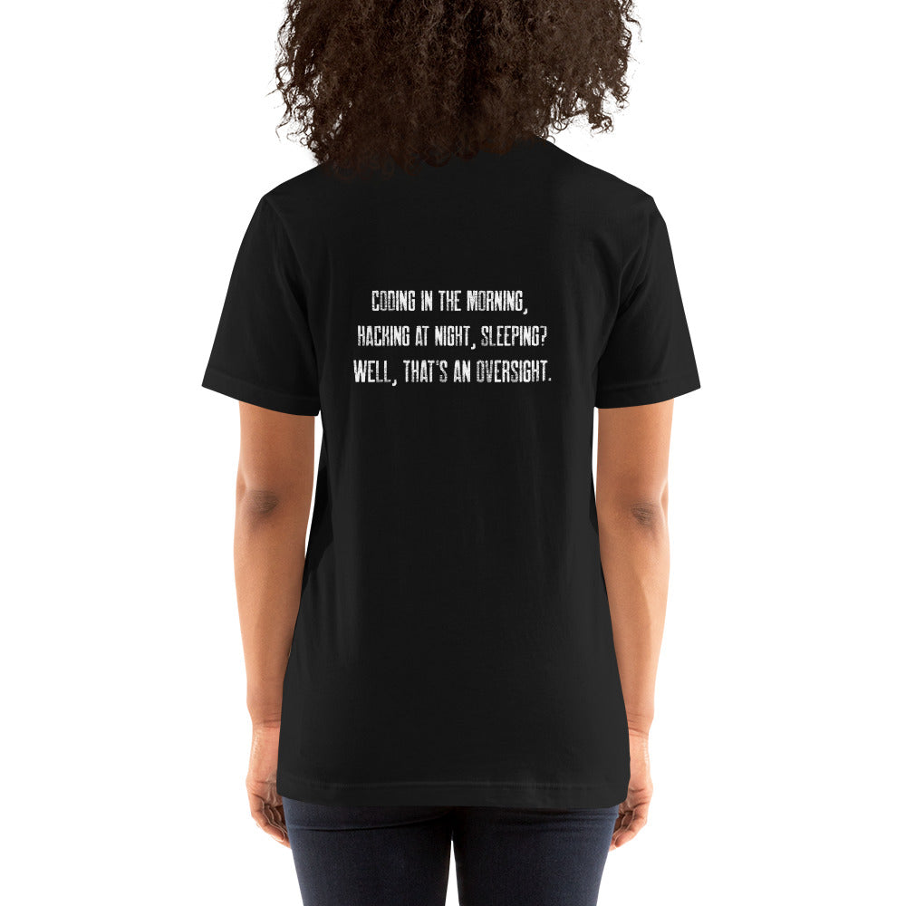 Coding in the morning, hacking at night V1 - Unisex t-shirt ( Back Print )
