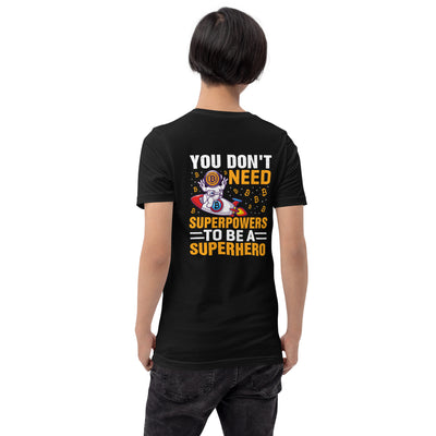I am not a Player, I am a Gamer, Players get Chicks, I get Bullied at School - Unisex t-shirt ( Back Print )