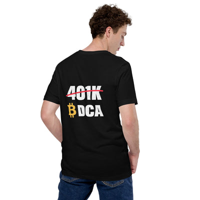 401K Bitcoin DCA Unisex t-shirt ( Back Print )