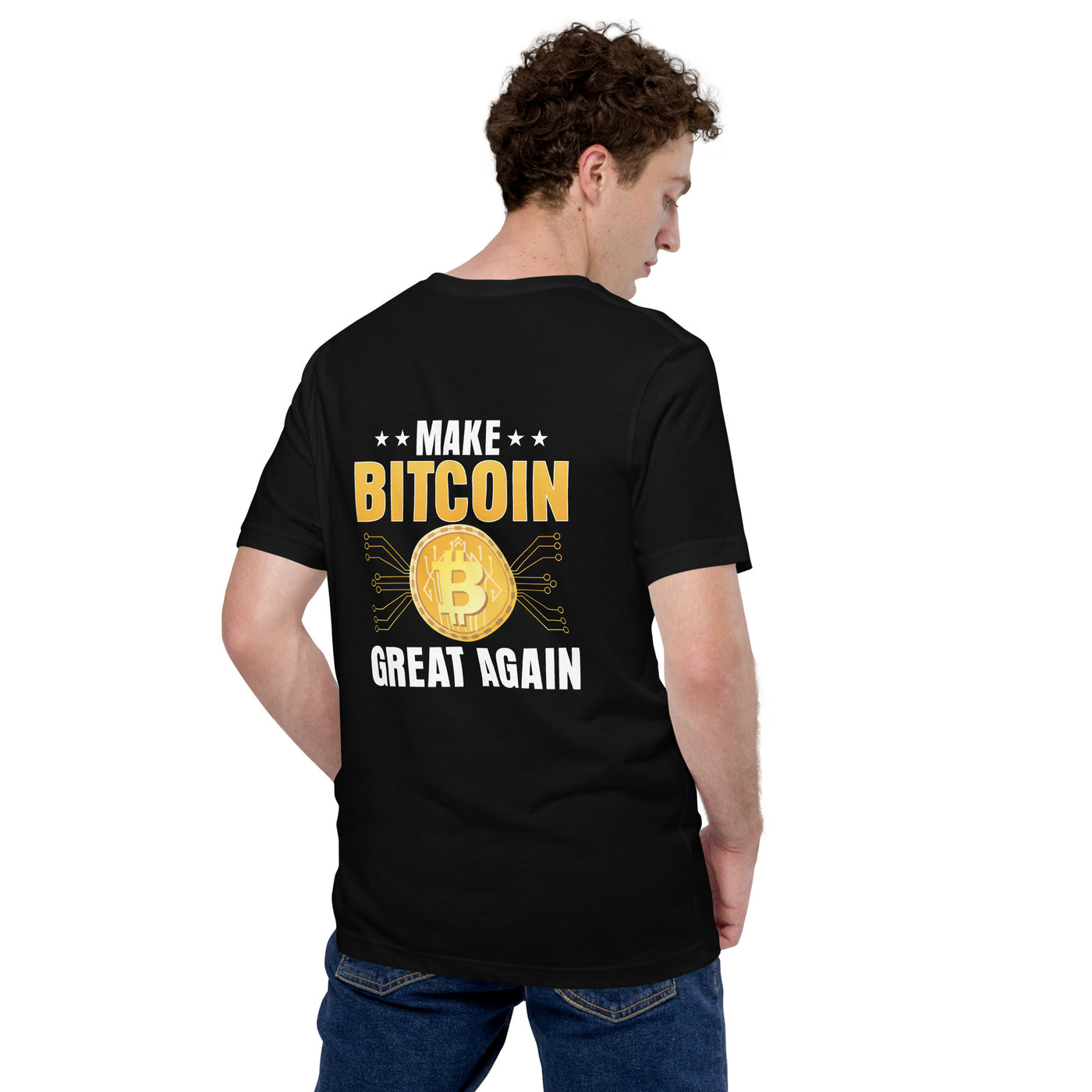 Make Bitcoin Great again Unisex t-shirt ( Back Print )