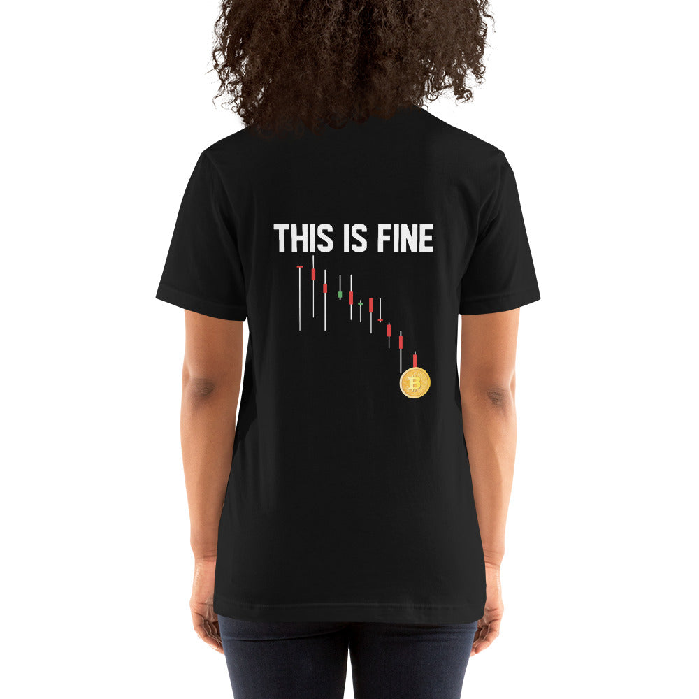 This is Fine - Unisex t-shirt ( Back Print )