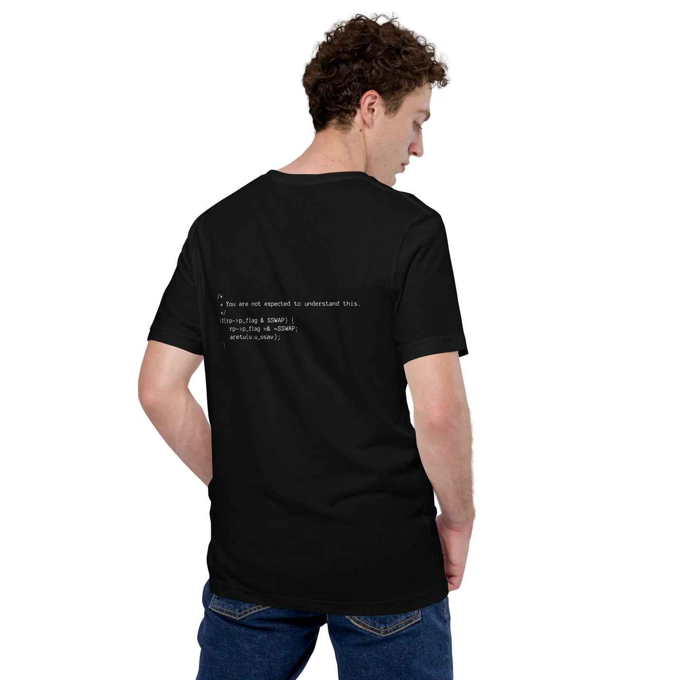 You are not expected to Understand this V1 - Unisex t-shirt ( Back Print )