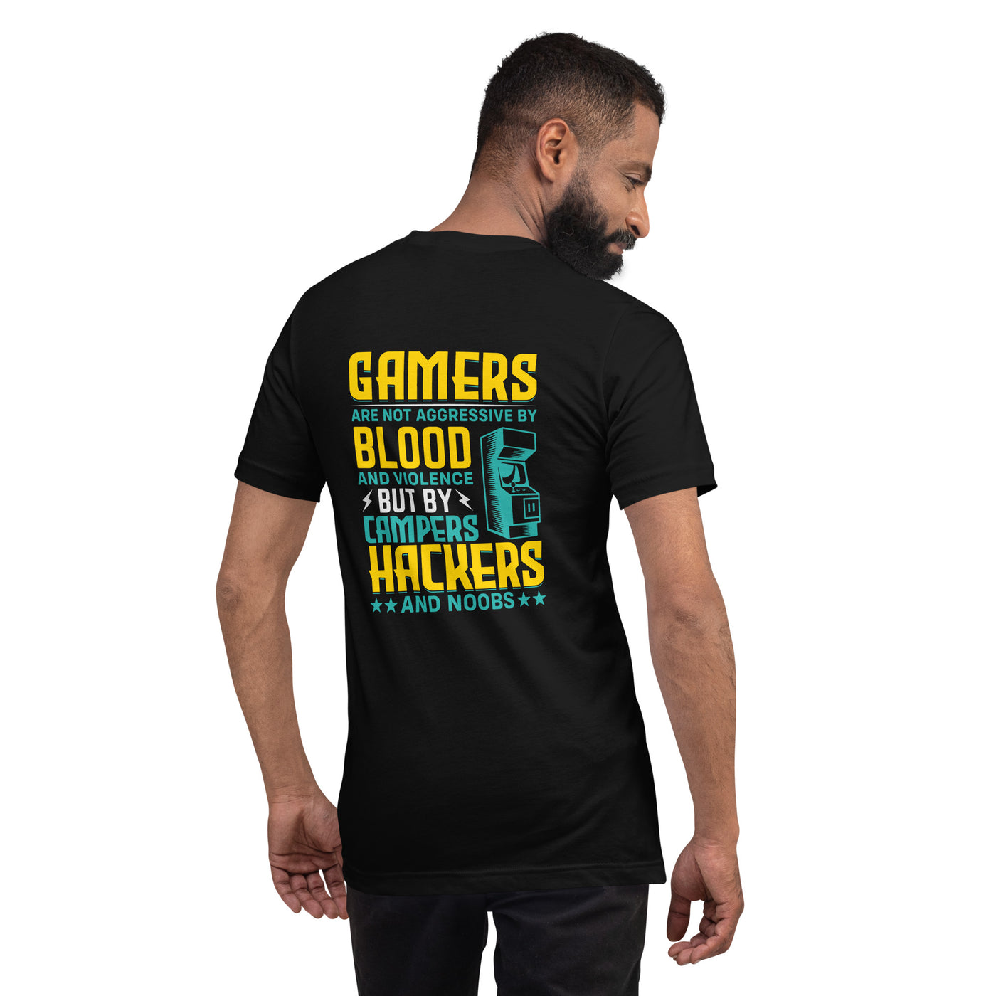Gamers are not Aggressive by Blood and Violence ( rasel ) - Unisex t-shirt ( Back Print )