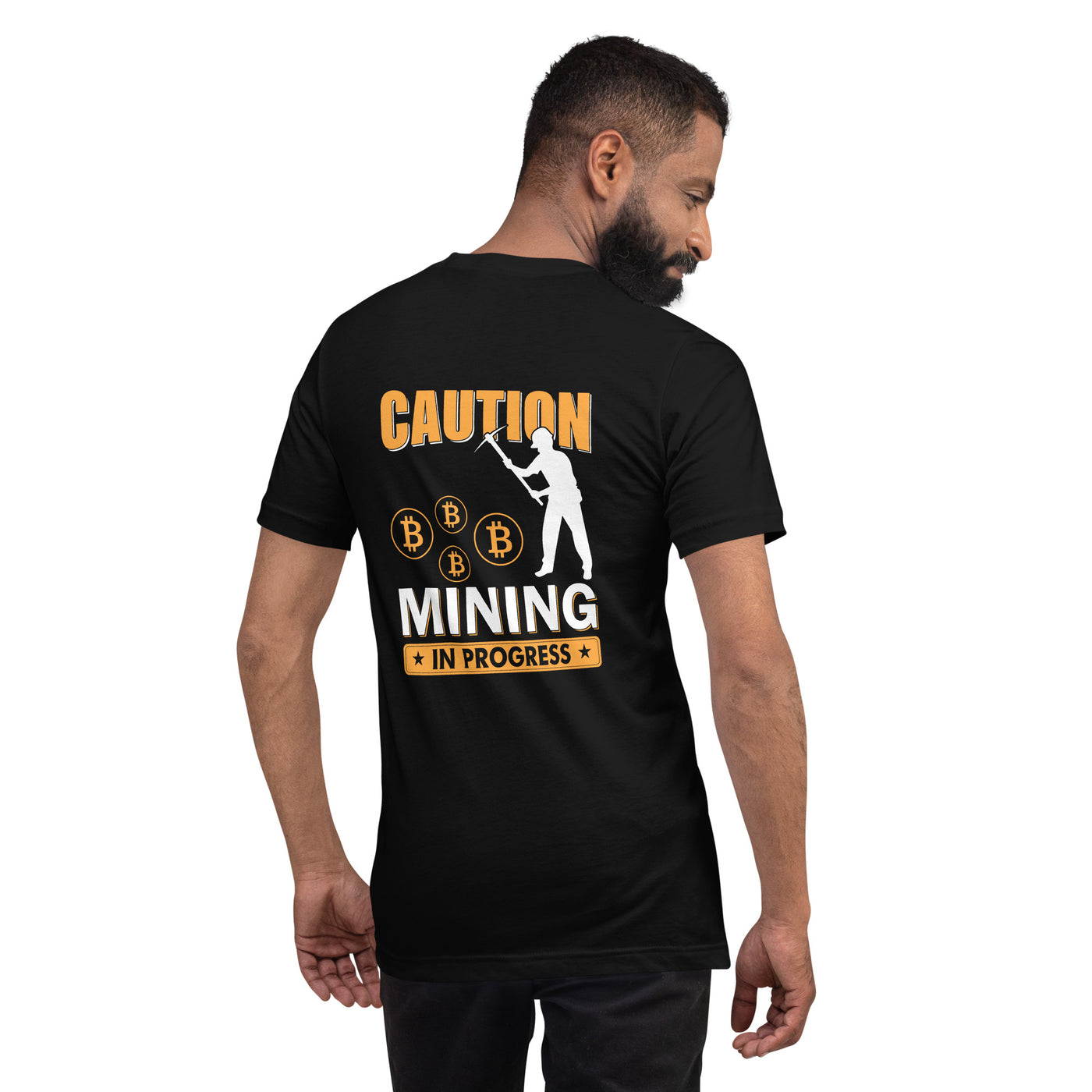 Caution Bitcoin Mining in Progress - Unisex t-shirt