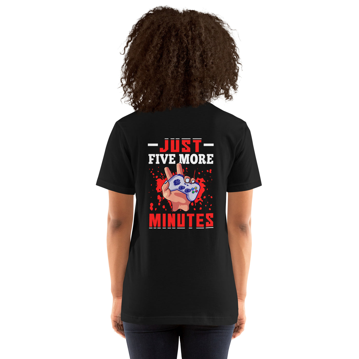 Just 5 more Minutes Rima - Unisex t-shirt ( Back Print )