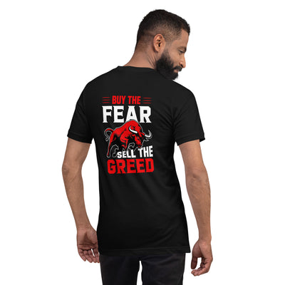 Buy the Fear; Sell the Greed V1 - Unisex t-shirt ( Back Print )