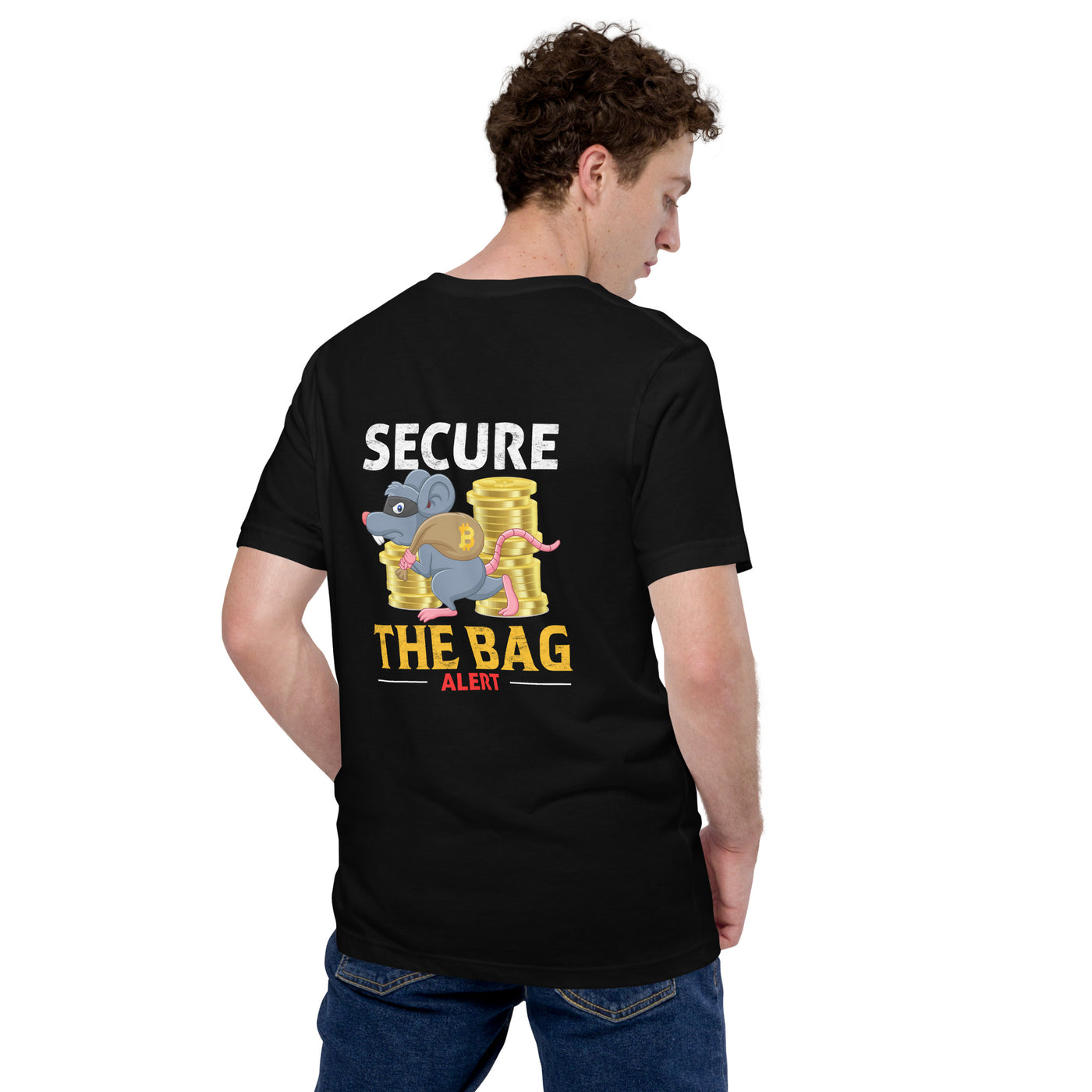 Secure the Bag Alert - Unisex t-shirt  ( Back Print )