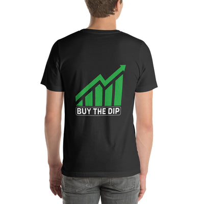 Buy the Dip - Unisex t-shirt ( Back Print )