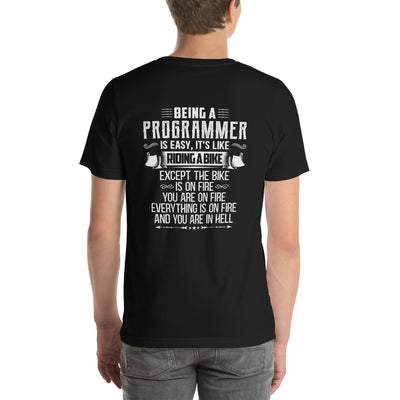 Being a Programmer is easy - Unisex t-shirt ( Back Print )