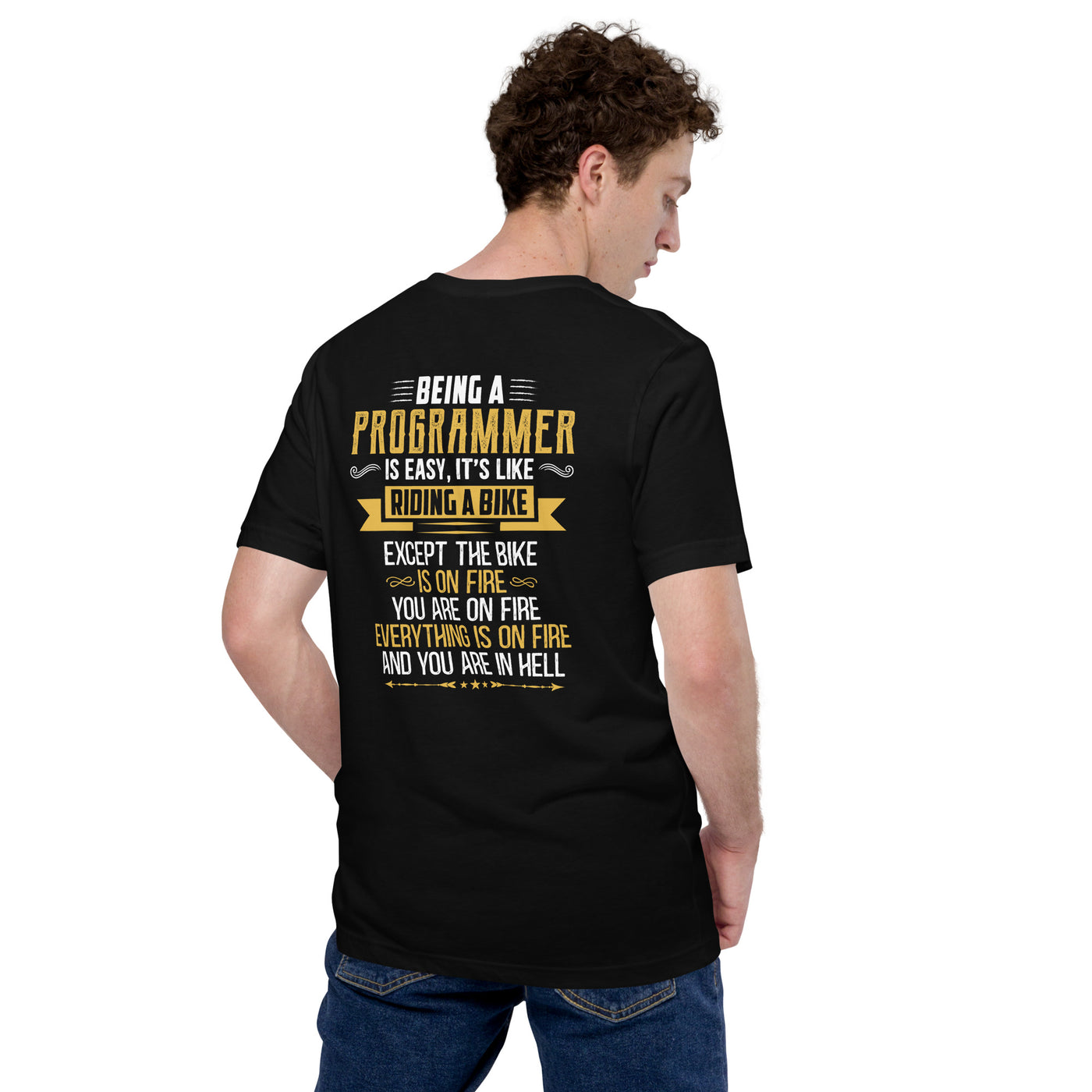 Being a Programmer is easy V2 - Unisex t-shirt ( Back Print )