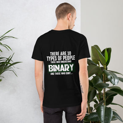There are 10 types of people - Unisex t-shirt ( Back Print )