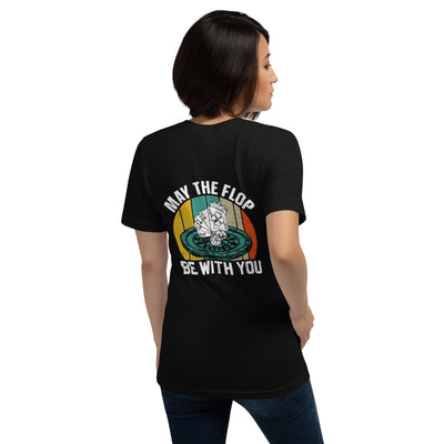 May the Flop be with you - Unisex t-shirt ( Back Print )